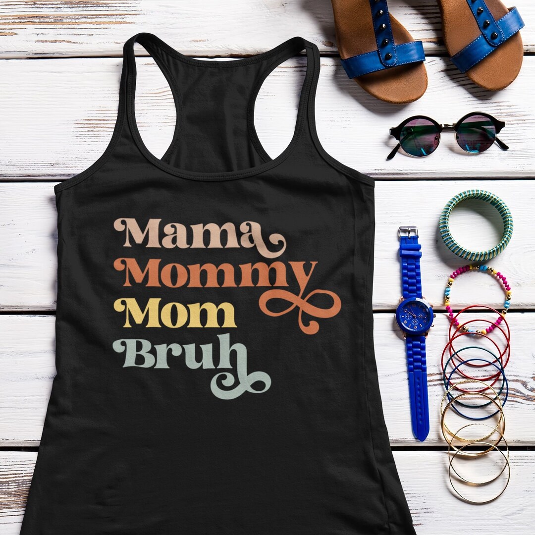 Mama Mommy Mom Bruh Retro Tank, Mama Tank Mommy Mom Slang Gift for Mom