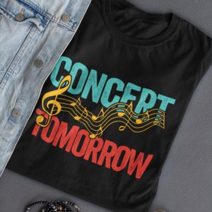 Concert Tomorrow Shirt, Music Teacher, Orchestra Maestro Tshirt, School Choir Tee, Teaching Music, Teacher Shirt, Teachers Matching Musician