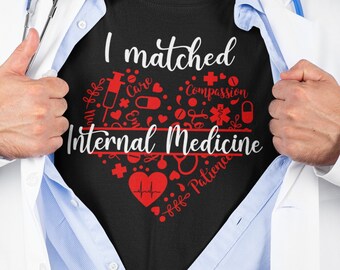 Internal Medicine Personalized Residency Match Day shirt, Match Day Medical Residency Shirt, Medical, Unisex Shirt, I Matched Family Match