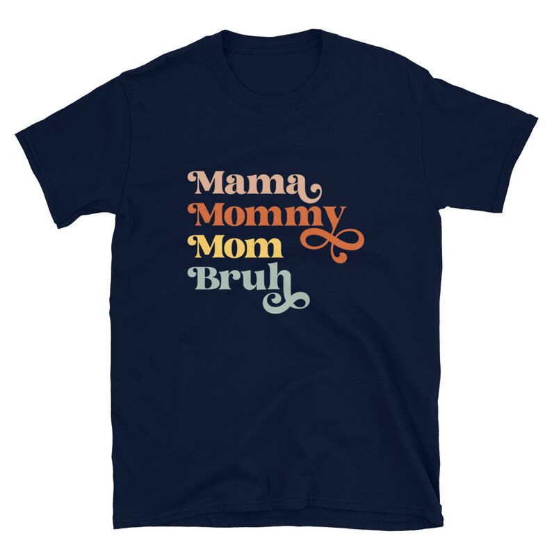 Mama Mommy Mom Bruh Retro Shirt Mama Shirt Mommy Mom Slang | Etsy