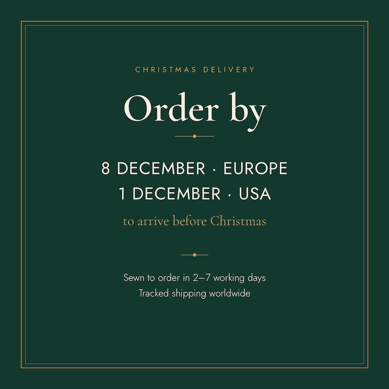 Order by 8 December for Europe and 1 December for USA to arrive before Christmas
