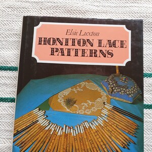 Book Honiton Lace Patterns - Elsie Luxton - vintage book on how to make Honiton lace with patterns