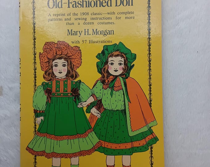 Book How to Dress an Old-Fashioned Doll by Mary H. Morgan