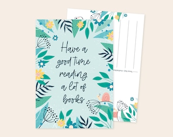 Postcard Have a good time reading - Greeting card quote, friendship and happiness