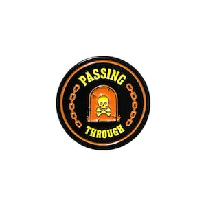 Passing Through 1.15&quot; Enamel Halloween Pin