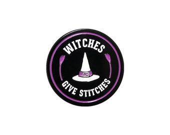 Witches Give Stitches 1.15" Enamel Pin