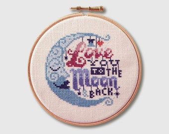 Love you to the Moon and Back - Cross Stitch Pattern (Digital Format - PDF)