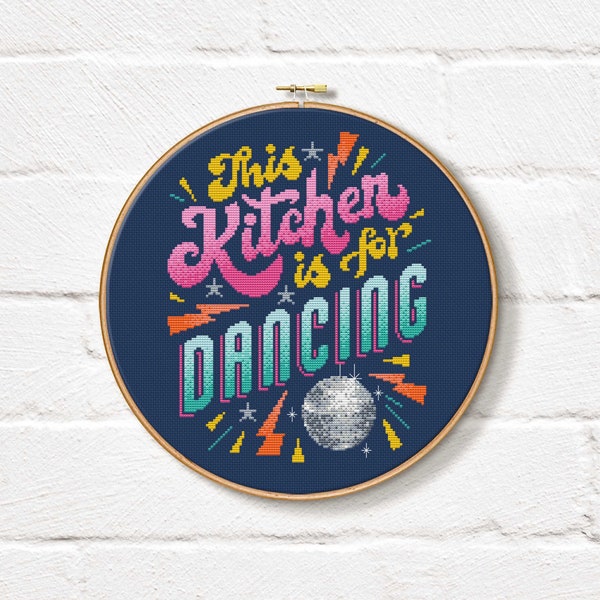 This Kitchen Is For Dancing - Cross Stitch Pattern (Digital Format - PDF)