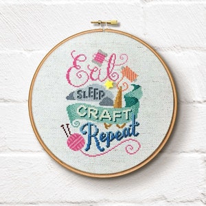Eat Sleep Craft Repeat Cross Stitch Pattern Digital Format PDF image 1