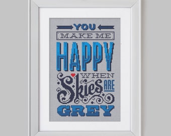 Happy when Skies are Grey - Cross Stitch Pattern (Digital Format - PDF)