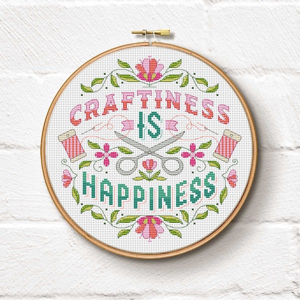 Craftiness is Happiness - Cross Stitch Pattern (Digital Format - PDF)