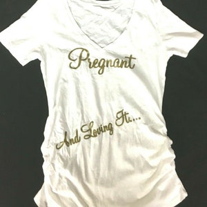 Maternity T-Shirt White Gold Pregnant & Loving It