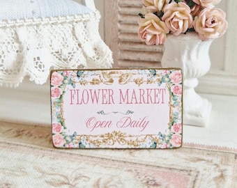 Miniatura para casa de muñecas, letrero de mercado de flores, cuadro floral, placa de "Tienda abierta", casa de muñecas, decoración de jardín, estilo rústico chic, escala 1:12