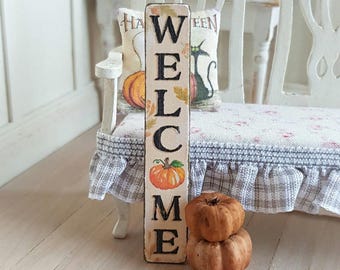 Dollhouse Miniature, Tall Welcome Sign, Pumpkin Picture, Dolls House Porch, Fall Decoration, Autumn Decor, Shabby Cottage Chic, 1:12th Scale