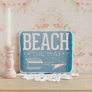 Dollhouse Miniature, Beach this Way Sign, Seaside Plaque, Nautical Picture, Blue Print, Shabby Cottage Chic, 1:12th Scale