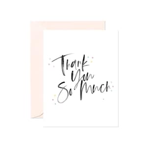 Thank You So Much, Friendship Thank You Greeting Card
