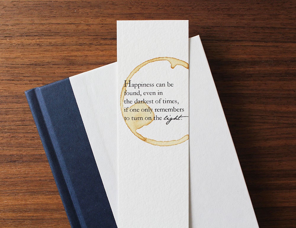 Harry Potter Bookmark, Happiness Can Be Found In The Darkest of Times…