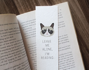 Funny bookmark, Grumpy Cat Bookmark, Leave me alone bookmark, Cat Lover Bookmark, Cat Bookmark, Cute Bookmark, Birthday gift for Reader