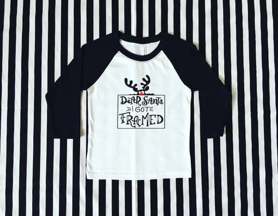 Dear Santa I Got Framed Kids Holiday Raglan Il_570xn