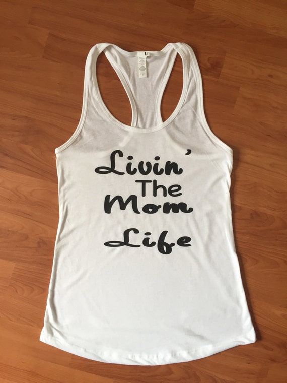 Livin' The Mom Life woman's tank top Il_570xn