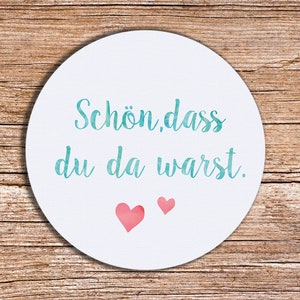 24 x "Leuk dat je erbij was" turquoise stickers 4 cm doorsnee