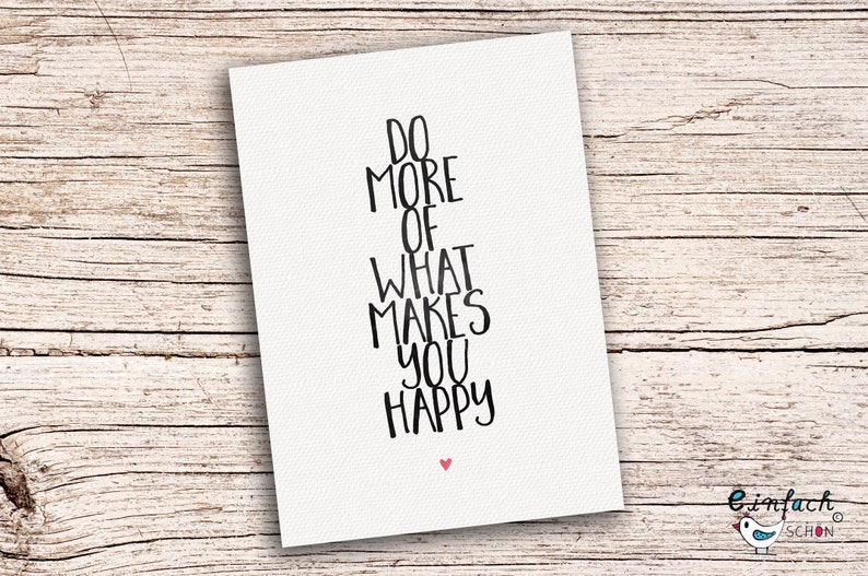 Do more of what makes you happy Greeting Card A6 image 1