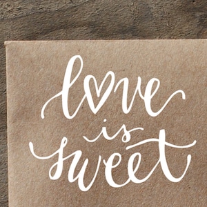 Love is Sweet Stamp, Wedding Favor Rubber Stamp. Candy Bar  Saying, Treat Station Buffet Bag.