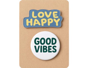 Love Happy Pin and Good Vibes Pinback Button Set