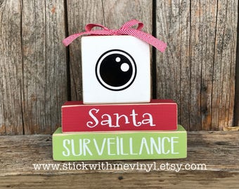 Santa surveillance, Christmas blocks, elf surveillance, Elf sign, Christmas sign, santa sign, santa blocks, ELF blocks, Christmas decor