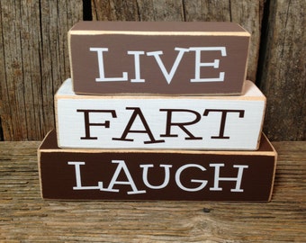 LIVE FaRT LaUGH, wood blocks, live love laugh blocks, fart blocks, live love blocks, laugh blocks, funny blocks, humor blocks, home decor