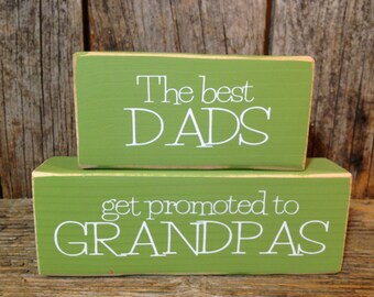 The best Dads get promoted to Grandpa block set, Fathers day gift, Grandpa gift, grandpa sign, gift for grandpa, grandfather gift, wood sign