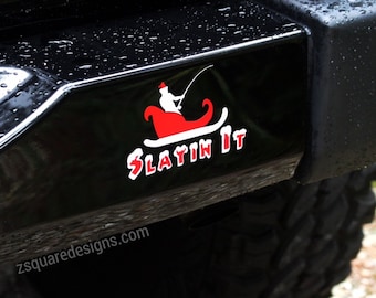 Slayin it Fishing Decal Sticker Santas Sleigh