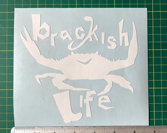 Brackish Life Vinyl Decal Sticker salt life swamp life blue crab