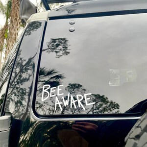 Bee Aware Vinyl Decal Sticker