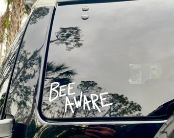 Bee Aware Vinyl Decal Sticker