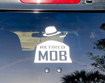 Retired Mob Vinyl Decal Sticker Mafia