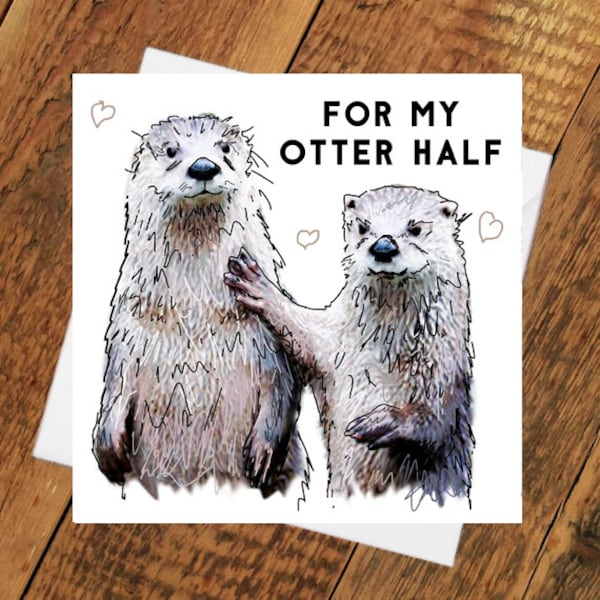 Otter birthday Card Girlfriend boyfriend partner anniversary jahrestag cute animal funny tierliebe drawing  him her wife husband greeting