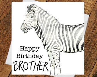 Brother Birthday Card Zebra For him Sibling Zoo Animals monochrome simple cool horse manly uncle dad best mate