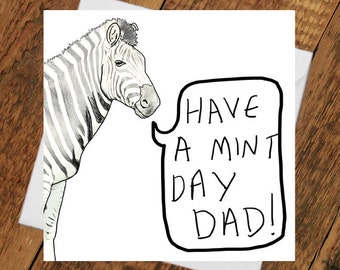 Fathers day Card - Father Geordie Father's Day Dad's Zebra Card gift For him mint gift Daddy Canny Funny Humour understated