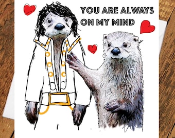 Otter Karte fehlt Ihnen Geburtstag Elvis Partner Jahrestag Presley süße Tier lustige tierliebe Frau Mann Gruß Valentinstag