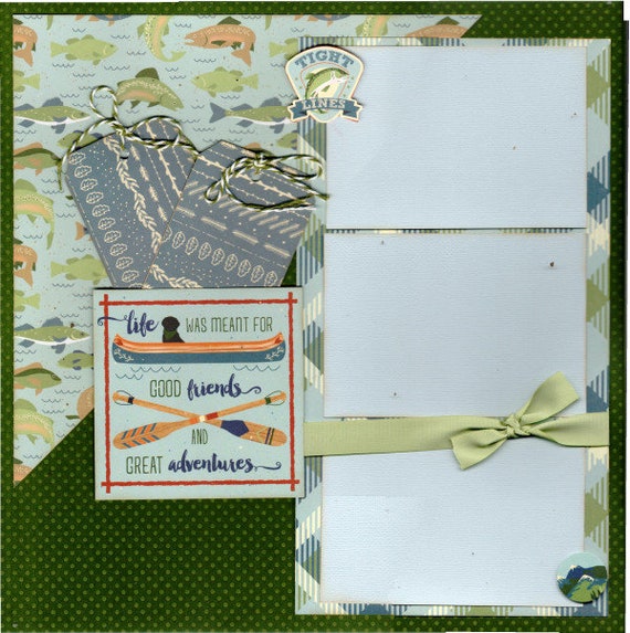 Life was Meant for Good Friends and Great Adventures / Fishing 2 page scrapbooking layout kit