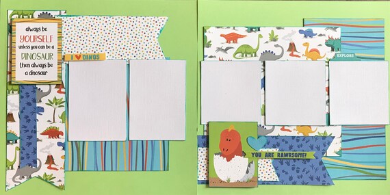 Always Be Yourself Unless you can Be A Dinosaur... You are RAWRSOME! 2 Page Scrapbooking Layout Kit or Premade Pages