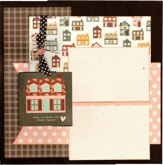 Home is Where Our Story Begins 2 Page Scrapbooking Layout Kit or Pre Made Scrapbooking Pages
