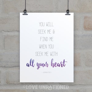 Bible Verse Printable - Seek me with all your heart, Jeremiah 29:13, download, typography, Christian print, Bible verse art, poster print