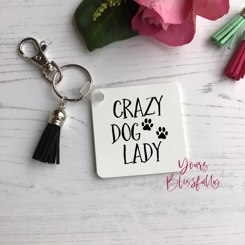 Dog Keychain Crazy Dog Lady Stocking Filler Stuffer Christmas Dog Gift Dog Trainer Gift Dog Keyring Gift for Dog Lover