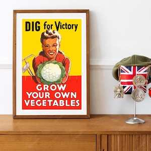 Reprint of a WW2 &quot;Dig For Victory&quot; Poster