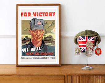 Reprint of a American WWII Propaganda Poster - Union Pacific Victory