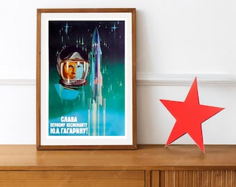 Reprint of a Vintage Russian Space Poster - Glory to the First Cosmonaut Yuri Gagarin