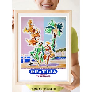Reprint of the Vintage Travel Poster to Opatija, Yugoslavia (Croatia)