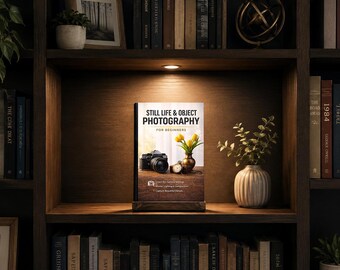 Beginners Guide to Still Life Photography 28-page 6x9inch Softback book